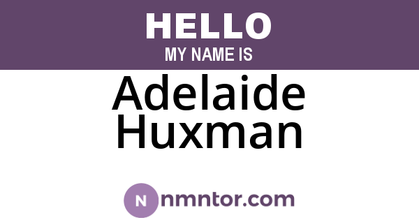 Adelaide Huxman