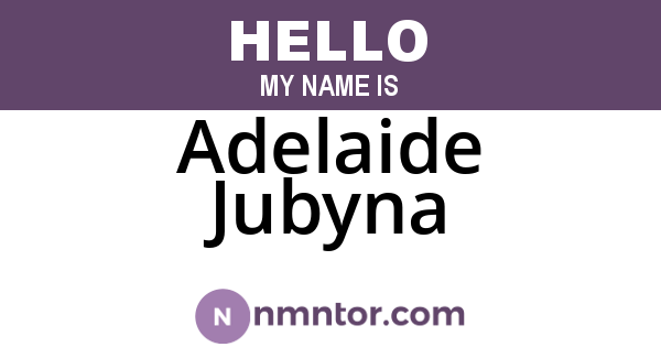 Adelaide Jubyna