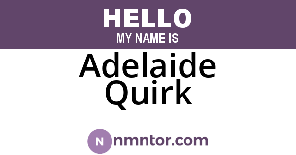 Adelaide Quirk