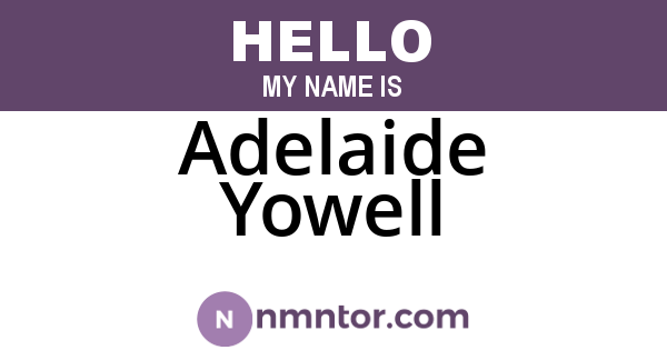 Adelaide Yowell