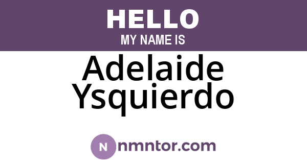 Adelaide Ysquierdo