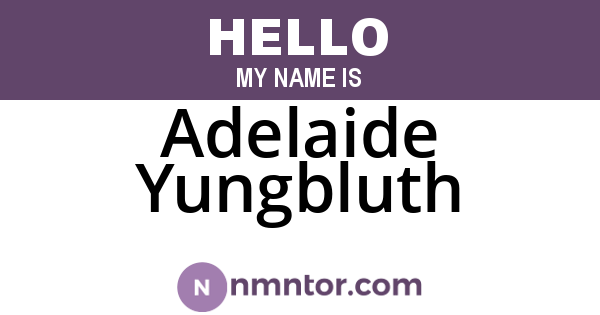 Adelaide Yungbluth