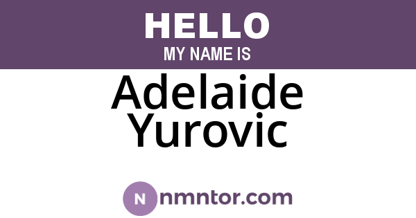 Adelaide Yurovic
