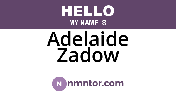 Adelaide Zadow