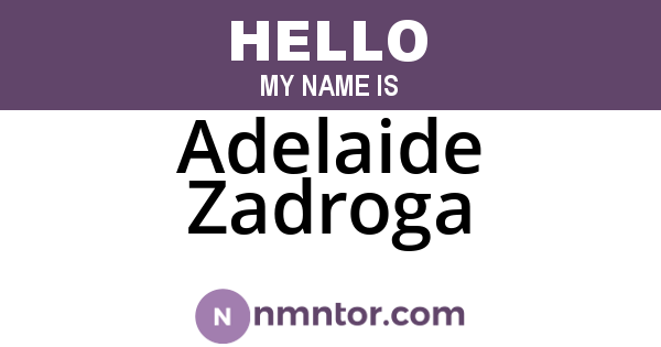 Adelaide Zadroga