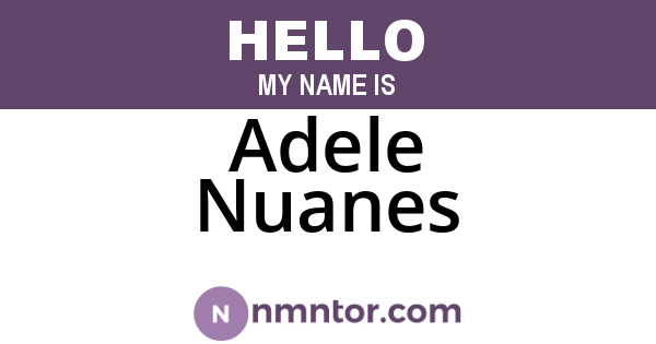 Adele Nuanes