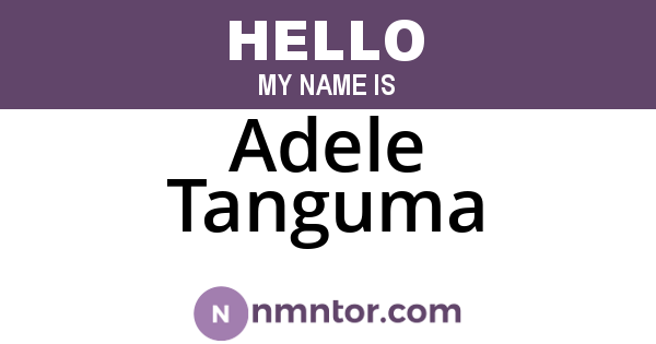 Adele Tanguma