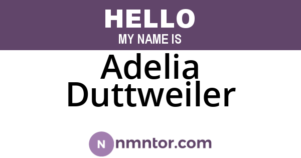 Adelia Duttweiler