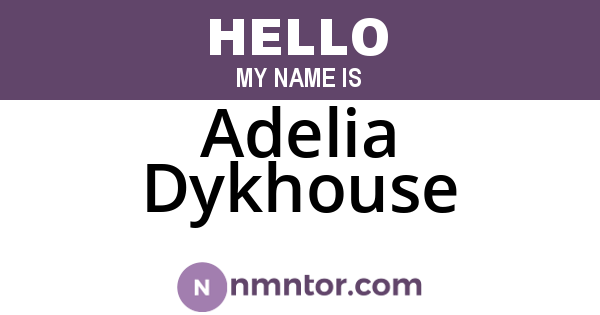 Adelia Dykhouse