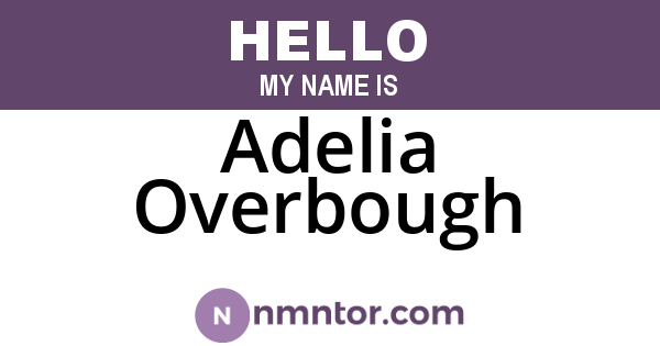 Adelia Overbough