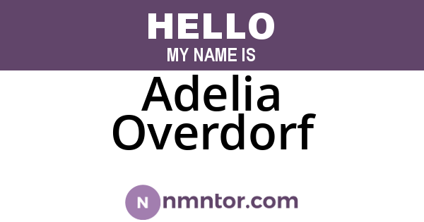 Adelia Overdorf