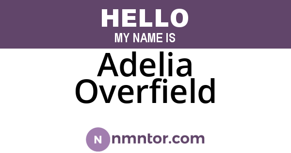 Adelia Overfield