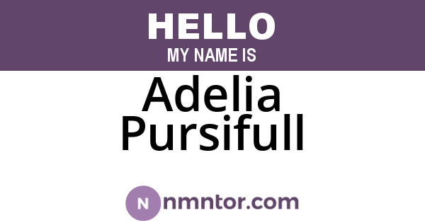Adelia Pursifull