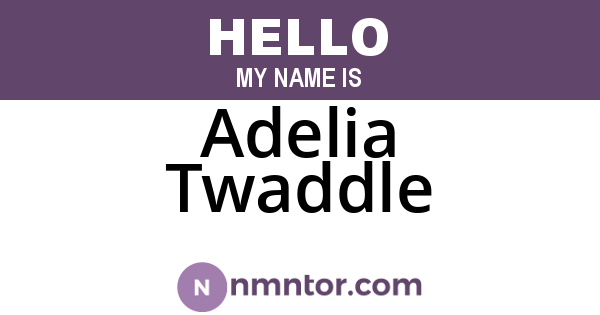 Adelia Twaddle