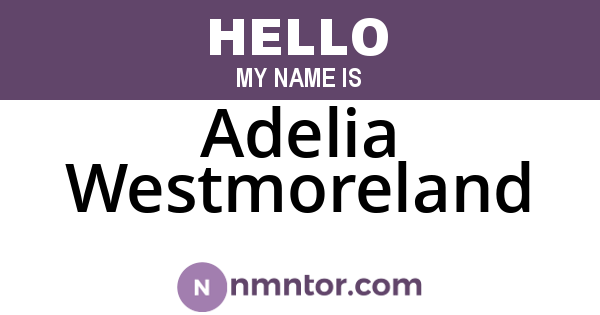 Adelia Westmoreland