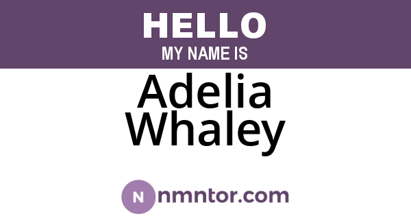 Adelia Whaley