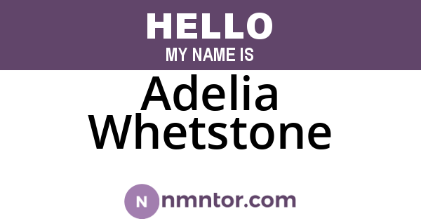Adelia Whetstone