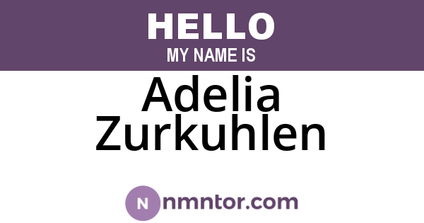 Adelia Zurkuhlen