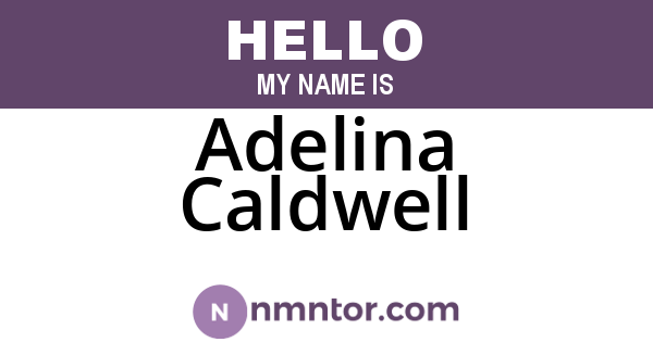 Adelina Caldwell