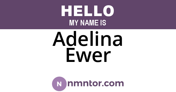 Adelina Ewer