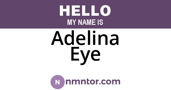 Adelina Eye