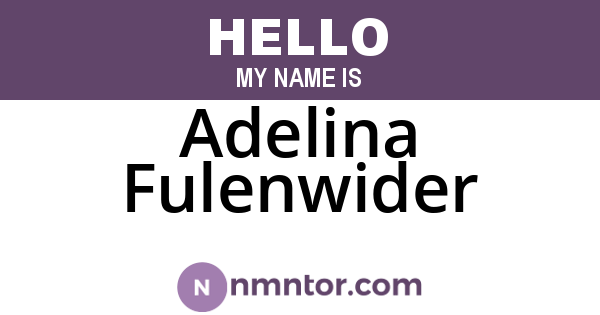 Adelina Fulenwider