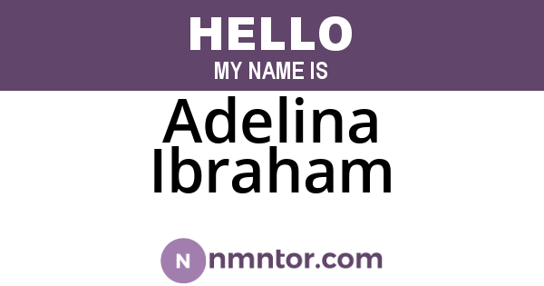 Adelina Ibraham