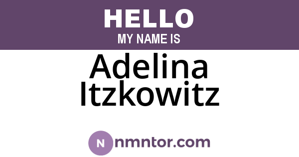 Adelina Itzkowitz