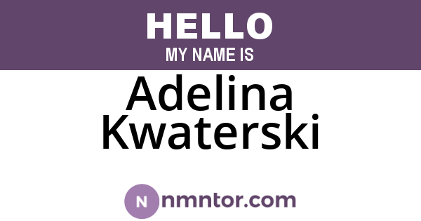 Adelina Kwaterski