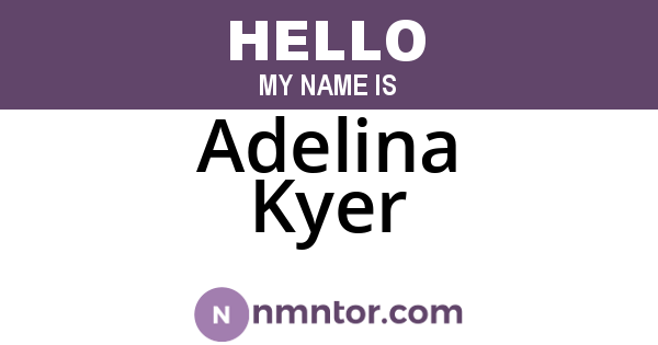 Adelina Kyer