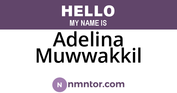Adelina Muwwakkil