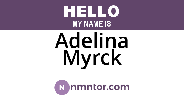 Adelina Myrck