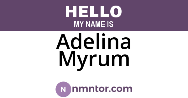 Adelina Myrum