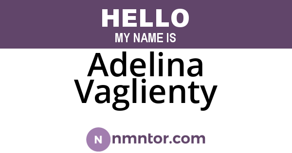 Adelina Vaglienty