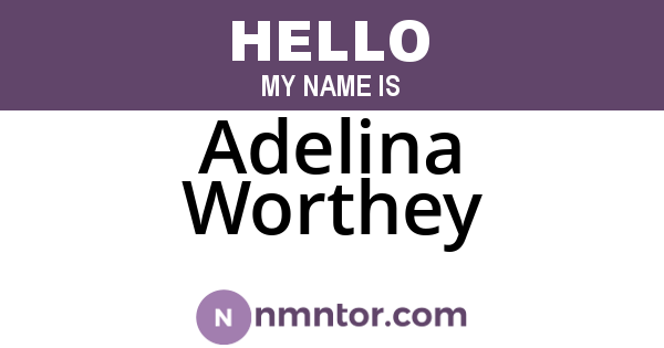 Adelina Worthey
