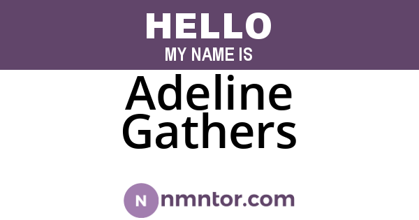 Adeline Gathers
