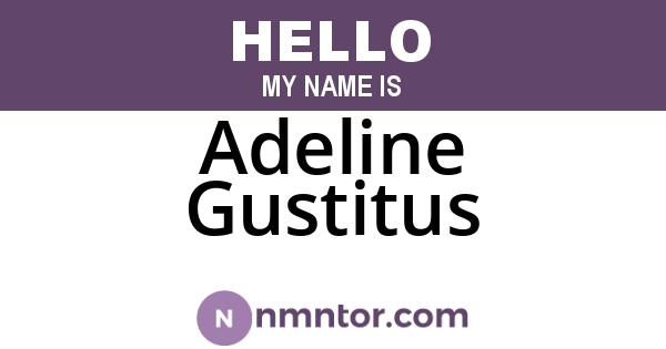 Adeline Gustitus