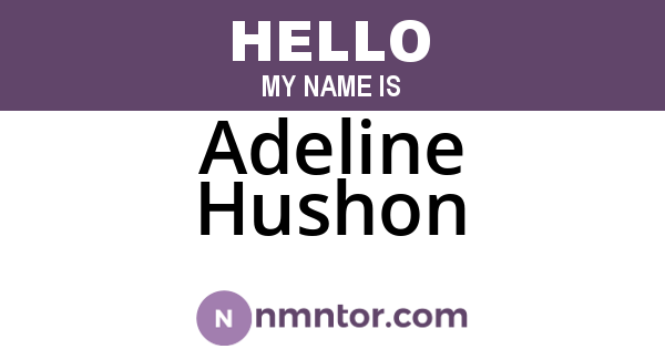 Adeline Hushon