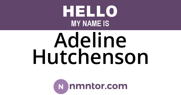 Adeline Hutchenson