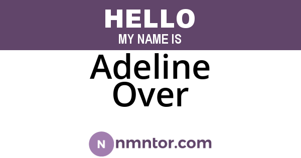 Adeline Over