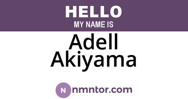 Adell Akiyama