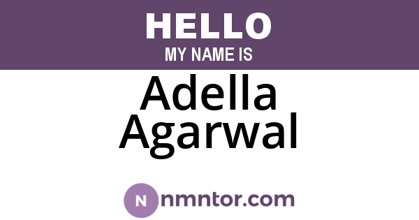 Adella Agarwal