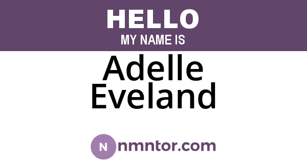 Adelle Eveland
