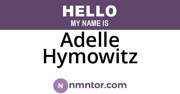 Adelle Hymowitz