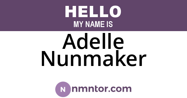 Adelle Nunmaker