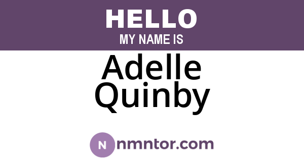 Adelle Quinby