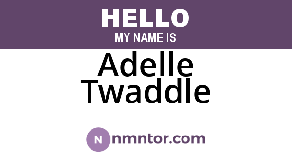 Adelle Twaddle