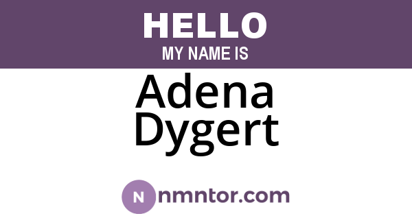 Adena Dygert