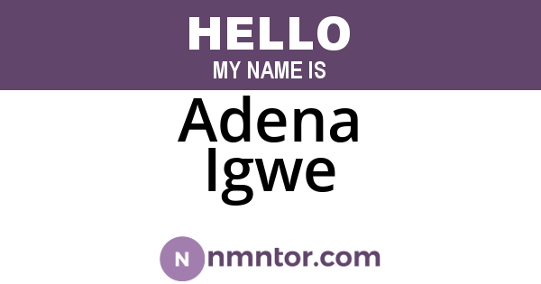 Adena Igwe