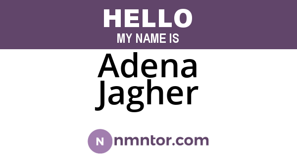 Adena Jagher